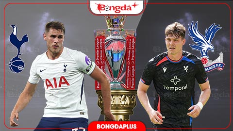 Nhận định bóng đá Tottenham vs Crystal Palace, 00h30 ngày 1/11: Gà cậy gần chuồng!